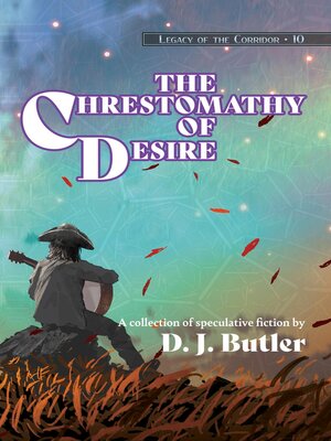 cover image of The Chrestomathy of Desire